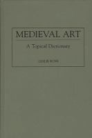 Medieval art : a topical dictionary /
