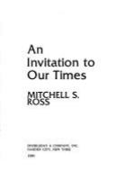 An invitation to our times /