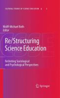 Re/Structuring science education reuniting sociological and psychological perspectives /