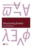 Structuring events : a study in the semantics of lexical aspect /