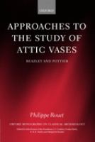 Approaches to the study of Attic vases : Beazley and Pottier /