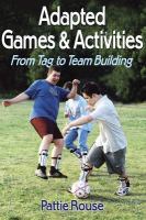 Adapted games & activities : from tag to team building /