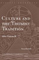 Culture and the Thomist tradition : after Vatican II /