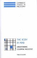 The body in mind : understanding cognitive processes /