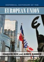 Historical dictionary of the European Union /