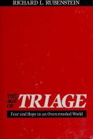 The age of triage : fear and hope in an overcrowded world /