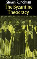The Byzantine theocracy /