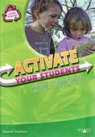 Activate your students : an inquiry-based learning approach to sustainability /