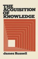 The acquisition of knowledge /