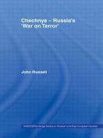 Chechnya - Russia's 'war on terror' /