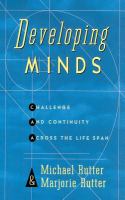 Developing minds : challenge and continuity across the life span /