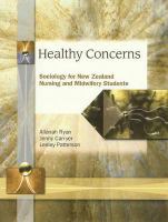 Healthy concerns : sociology for New Zealand nursing and midwifery students /