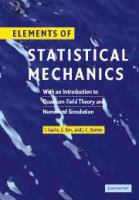 Elements of statistical mechanics with an introduction to quantum field theory and numerical simulation /