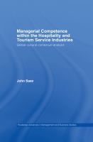 Managerial competence within the hospitality and tourism service industries global cultural contextual analysis /
