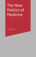 The new politics of medicine /