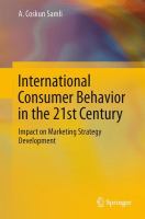 International consumer behavior in the 21st Century impact on marketing strategy development /