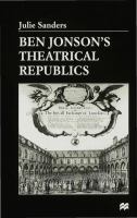 Ben Jonson's theatrical republics /