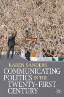 Communicating politics in the twenty-first century /