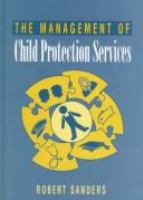 The management of child protection services : context and change /