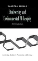 Biodiversity and environmental philosophy : an introduction /