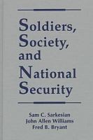 Soldiers, society, and national security /