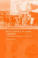 Birth control in China, 1949-2000 : population policy and demographic development /