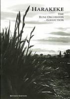 Harakeke : the Rene Orchiston collection /