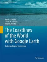 The coastlines of the world with Google Earth : understanding our environment /
