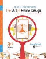 The art of game design : a book of lenses /