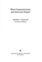 Mass communications and American empire /