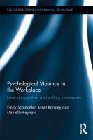 Psychological violence in the workplace new perspectives and shifting frameworks /