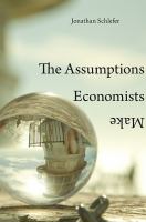 The assumptions economists make