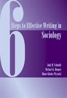 6 steps to effective writing in sociology /
