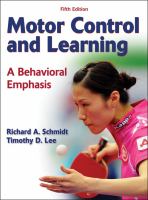 Motor control and learning : a behavioral emphasis /