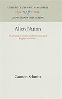 Alien nation : nineteenth-century Gothic fictions and English nationality /