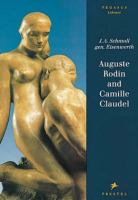 Auguste Rodin and Camille Claudel /