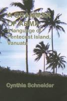 A grammar of Abma : a language of Pentecost Island, Vanuatu /