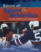 Ethics of sport and athletics : theory, issues, and application /