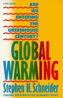 Global warming : are we entering the greenhouse century? /