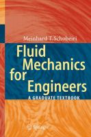 Fluid mechanics for engineers : a graduate textbook /