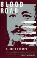 Blood road : the mystery of Shen Dingyi in revolutionary China /