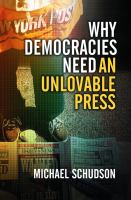 Why democracies need an unlovable press /
