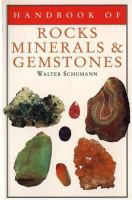 Handbook of rocks, minerals, and gemstones /