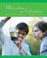 Motivation in education : theory, research, and applications /