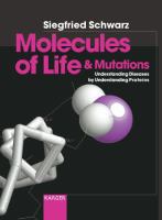 Molecules of life & mutations : understanding diseases by understanding proteins /
