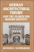 German architectural theory and the search for modern identity /