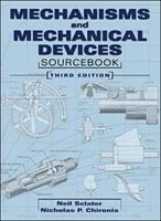 Mechanisms & mechanical devices sourcebook /