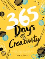 365 days of creativity : inspire your imagination with art every day /