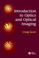 Introduction to optics and optical imaging /