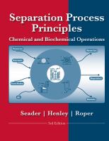 Separation process principles : chemical and biochemical operations /